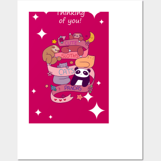 "Thinking of You" Cute Sloths cats and Panda Posters and Art